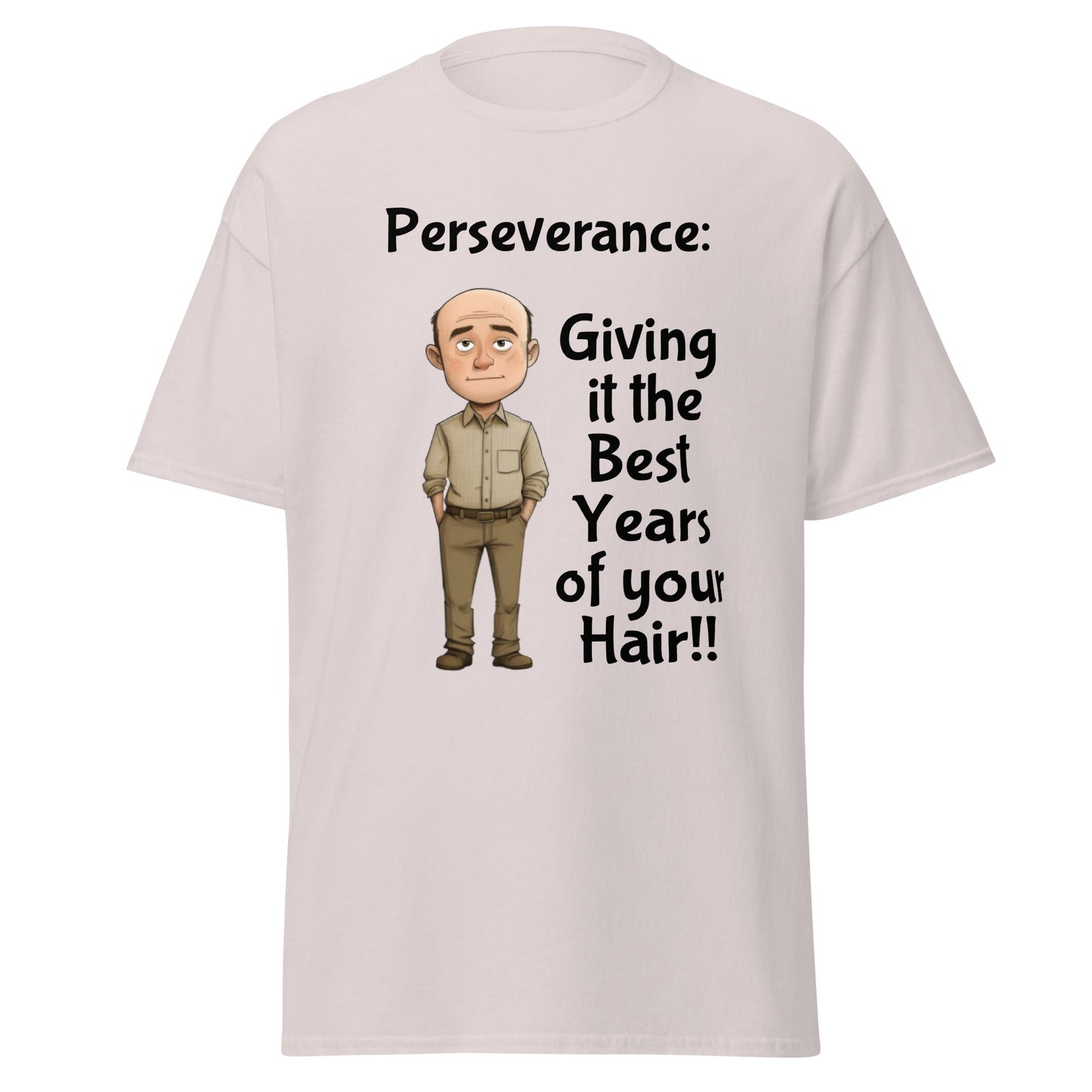 Funny Perseverance Men's Classic Tee - Ruppy's Creations