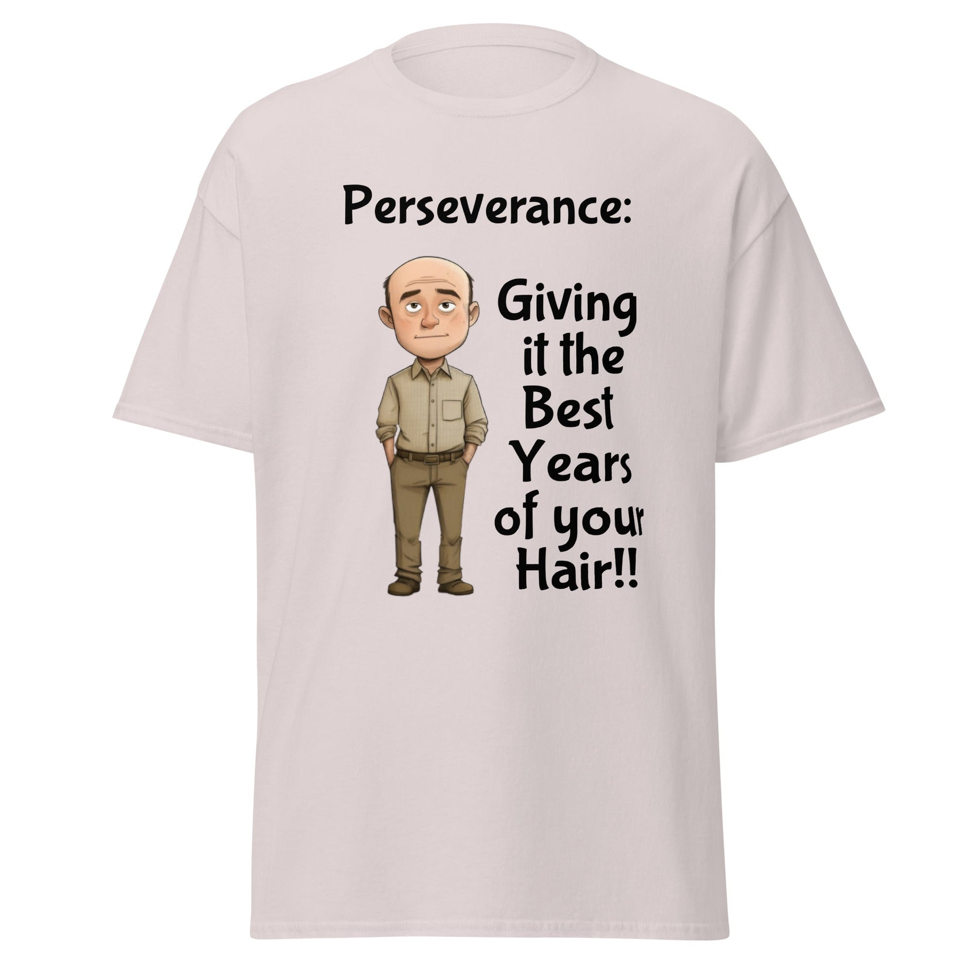 Funny Perseverance Men's Classic Tee - Ruppy's Creations