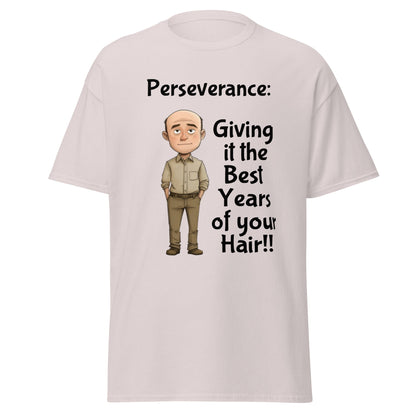 Funny Perseverance Men's Classic Tee - Ruppy's Creations