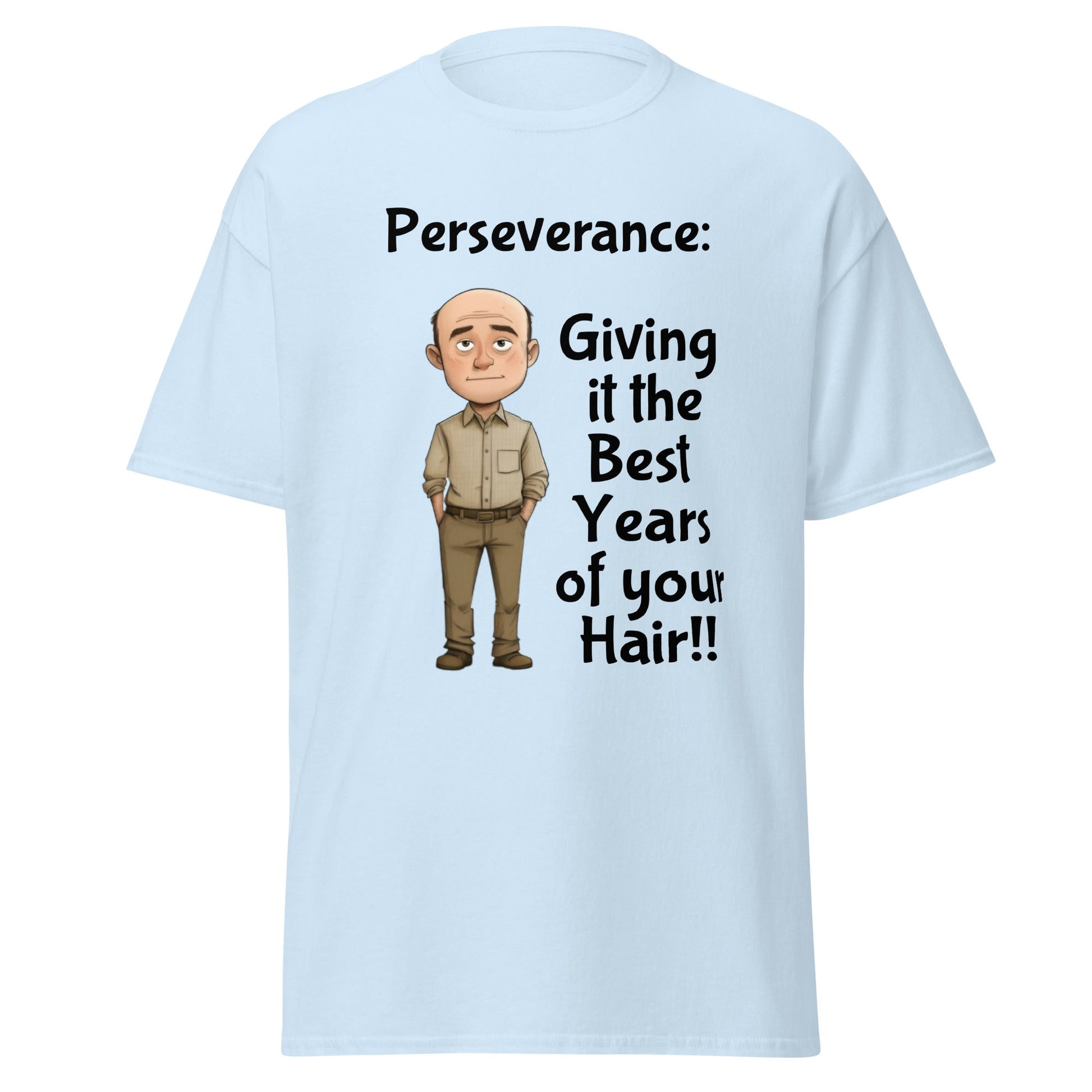 Funny Perseverance Men's Classic Tee - Ruppy's Creations