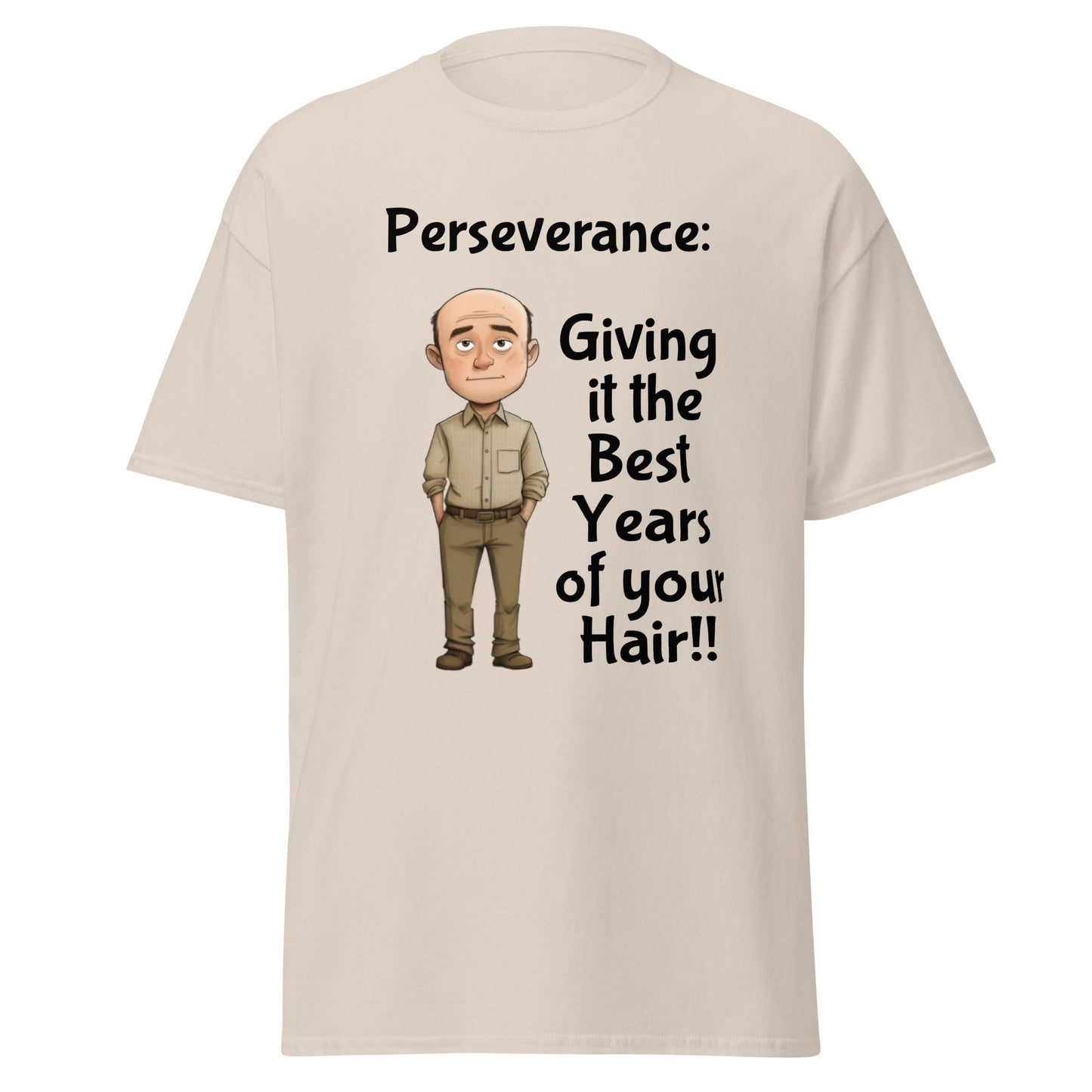 Funny Perseverance Men's Classic Tee - Ruppy's Creations