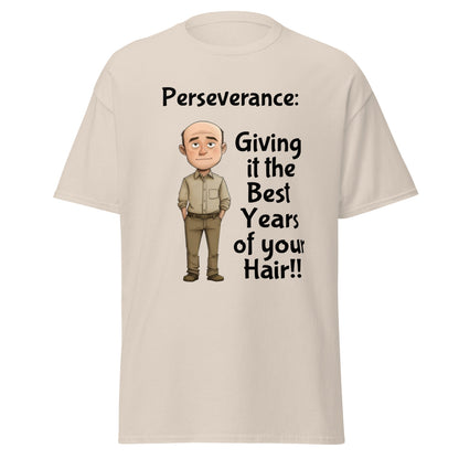 Funny Perseverance Men's Classic Tee - Ruppy's Creations