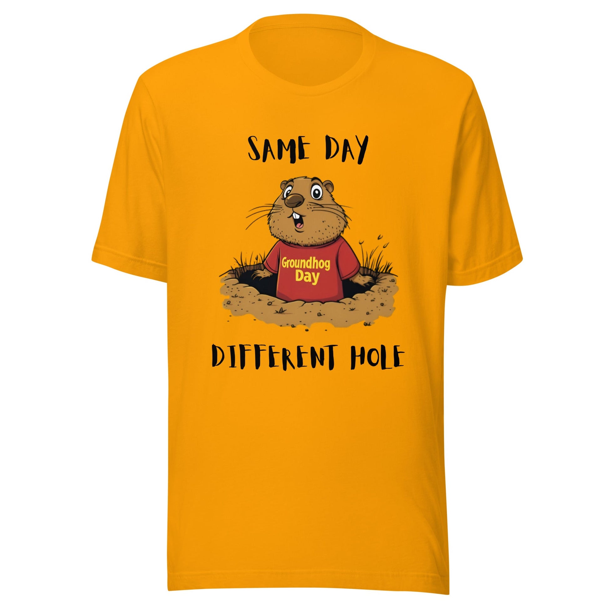 Groundhog Day Unisex T-shirt - Ruppy's Creations