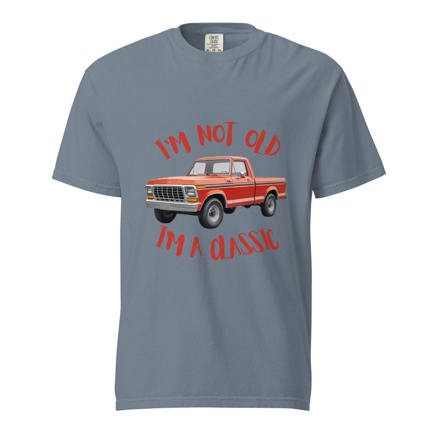I am not old, Classic - Pick up Truck Men's garment - dyed heavyweight t-shirt (sizes up to 4x) - Ruppy's Creations