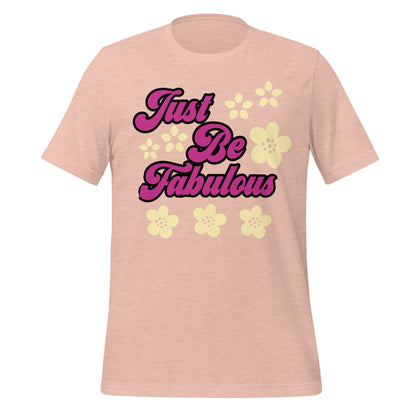 Just Be Fabulous Women's T-shirt - Ruppy's Creations