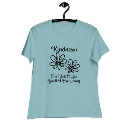 Kindness Women's Relaxed T-Shirt - Ruppy's Creations