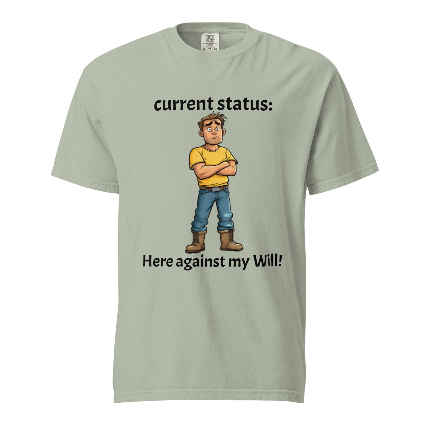 Reluctantly Here Men's Heavyweight T-shirt - Ruppy's Creations