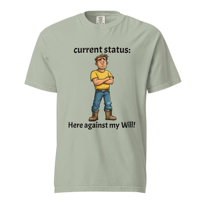 Reluctantly Here Men's Heavyweight T-shirt - Ruppy's Creations