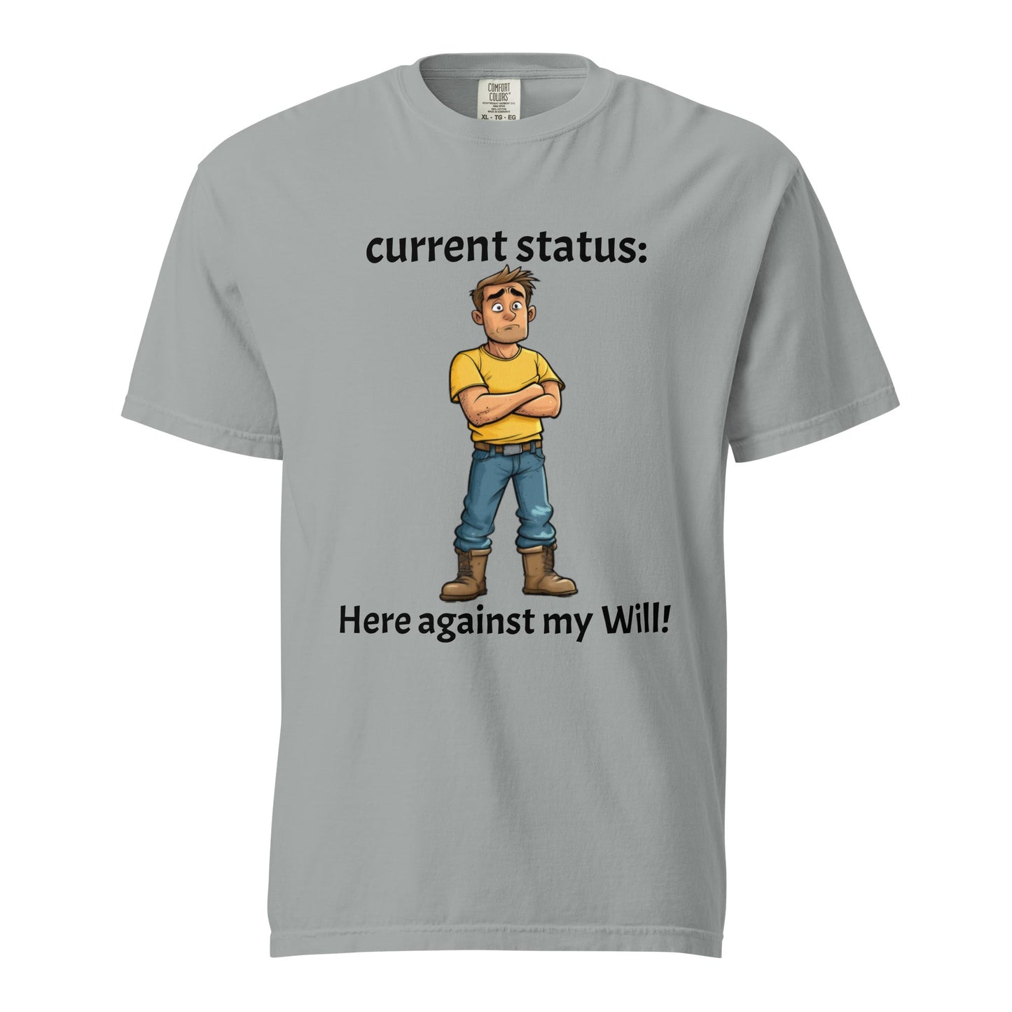 Reluctantly Here Men's Heavyweight T-shirt - Ruppy's Creations