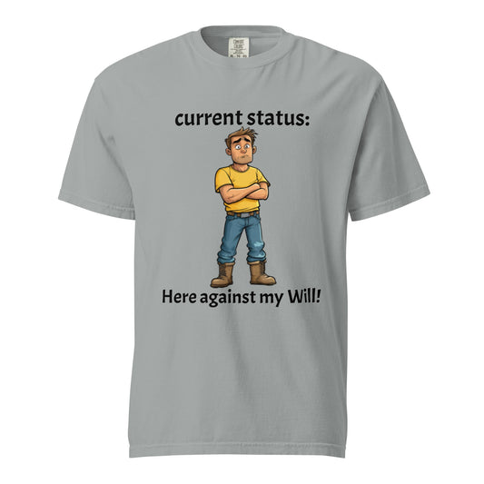 Reluctantly Here Men's Heavyweight T-shirt - Ruppy's Creations